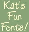 Kat's Fun Fonts