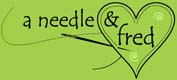 A Needle & Fred