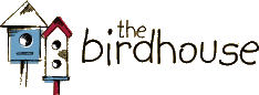 The Birdhouse