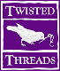 Twisted Threads